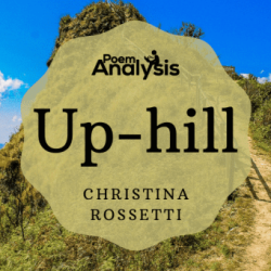 Up hill by christina rossetti