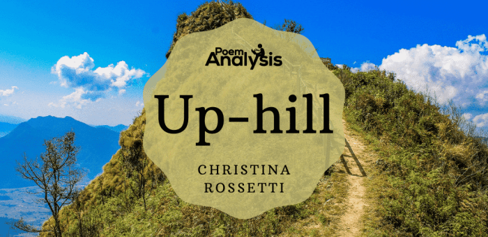 Up hill by christina rossetti